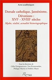 Dorsale catholique, jansénisme, dévotions