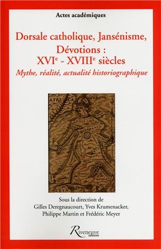 Dorsale catholique, jansénisme, dévotions
