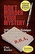 Don't Murder Your Mystery [Agatha Award for Best Nonfiction Book]