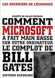 Pourquoi l'amerique a voulu stopper Microsoft by 