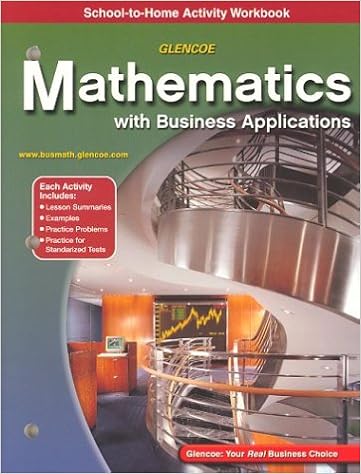 Mathematics With Business Applications School To Home Activity Workbook Mcgraw Hill 9780078313752 Amazon Com Books
