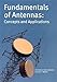 Fundamentals of Antennas: Concepts and Applications (SPIE Tutorial Texts in Optical Engineering Vol. TT50) by Christos G. Christodoulou, Parveen F. Wahid