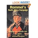 Rommel's North Africa Campaign: September 1940-november 1942 (Great Campaigns)