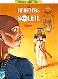 Image de Les HÃ©ritiers du soleil, tome 8 : Illusion