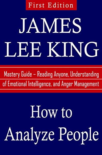 !BEST How to Analyze People: Mastery Guide, Reading Anyone, Understanding of Emotional Intelligence, and A [T.X.T]