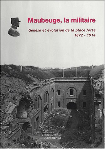 Maubeuge, la militaire