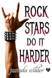 Rock Stars Do It Harder: Big Girls Do It