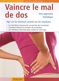 Vaincre le mal de dos