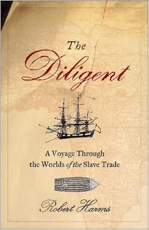 Image result for The Diligent: A Voyage Through the Words of the Slave Trade, Robert Harms,
