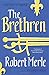The Brethren: Fortunes of France: Volume 1