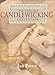 The Unique Candlewicking Collection by 