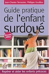 Guide pratique de l'enfant surdoué
