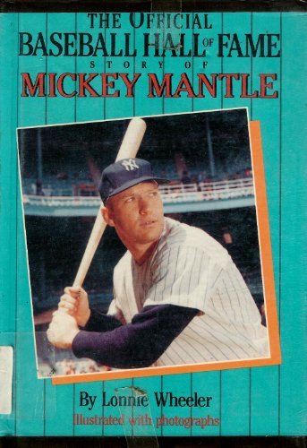 Baseball Hall of Fame: Biography Mickey Mantle