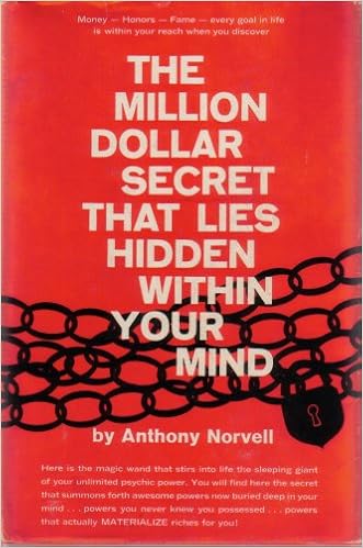 The Million Dollar Secret That Lies Hidden Within Your Mind - 