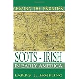 CHASING THE FRONTIER: Scots-Irish in Early America