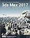 Kelly L. Murdock's Autodesk 3ds Max 2017 Complete Reference Guide by Kelly L. Murdock