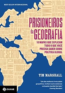 Livro Prisioneiros da geografia: 10 mapas que explicam tudo o que você precisa saber sobre política global