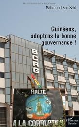 Guinéens, adoptons la bonne gouvernance !