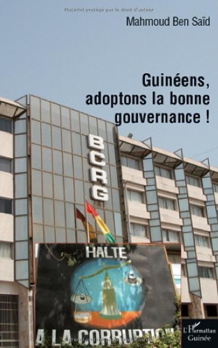 Guinéens, adoptons la bonne gouvernance !