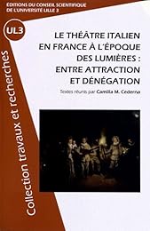 Le  théâtre italien en France à l'époque des Lumières