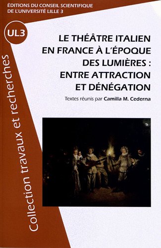 Le  théâtre italien en France à l'époque des Lumières
