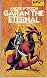 Front cover for the book Garan the Eternal by Andre Norton