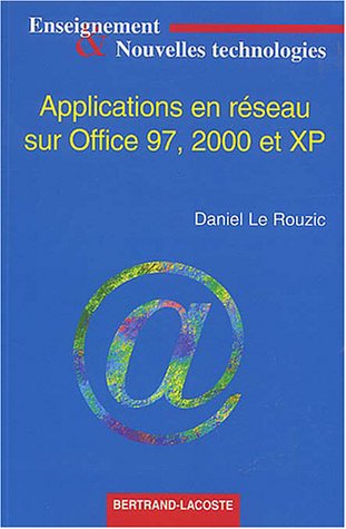 Applications en réseau avec office 97, 2000 et XP