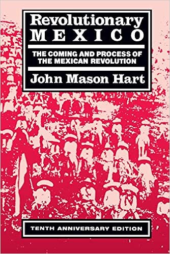 Revolutionary Mexico Tenth Anniv.Ed.