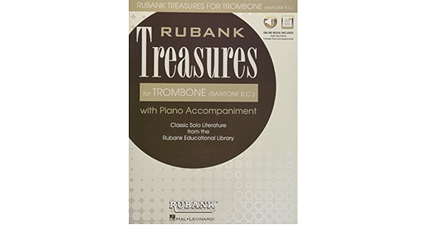 Amazon Com Rubank Treasures For Trombone Baritone B C Book With Online Audio Stream Or Download 9781480352551 Voxman H Books