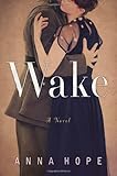 Wake: A Novel
