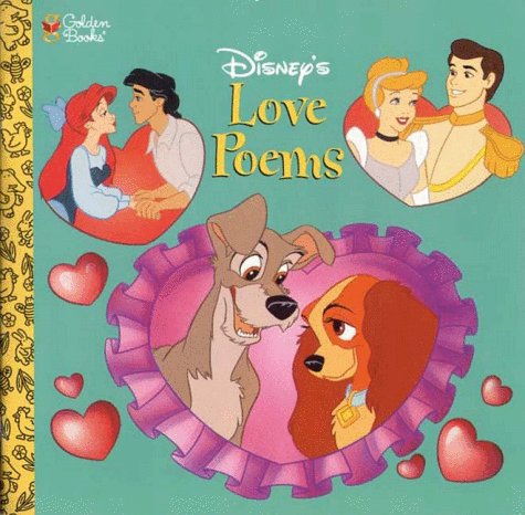 Disney Love Poems (Golden Books)