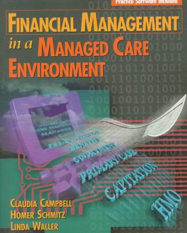 Download Financial Management in a Managed Care Environment (Delmar's Health Information Management Series) Download Financial Management in a Managed Care Environment (Delmar's Health Information Management Series)