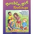Double-Dip Feelings: Stories to Help Children Understand Emotions