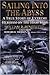 Sailing into the Abyss: A True Story of Extreme Heroism on the High Seas by William R. Benedetto