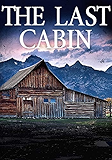 The Last Cabin: EMP Survival in a Powerless World