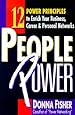People Power: How to Create a Lifetime Network for Business, Career, and Personal Advancement