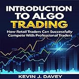 Introduction to Algo Trading: How Retail Traders