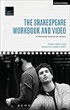 The Shakespeare Workbook and Video: A Practical Course for Actors