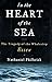 In the Heart of the Sea: The Tragedy of the Whaleship Essex