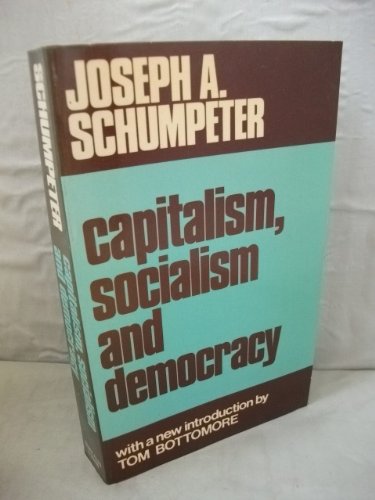 Capitalism, socialism, and democracy Capitalism, socialism, and democracy