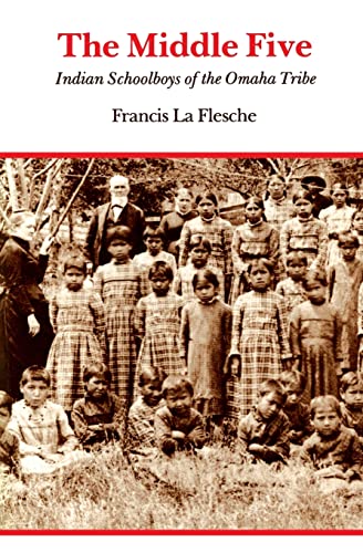 The Middle Five: Indian Schoolboys of the Omaha Tribe cover