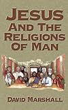 Jesus and the Religions of Man