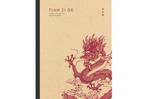Tian Zi Ge Chinese Character Practice Book: Chinese Writing Practice Notebook with 120 Pages of Blank Tian Zi Ge Paper | Chinese Writing Practice Book ... Dragon Art Red Ink Cover (8.5 x 11 in)