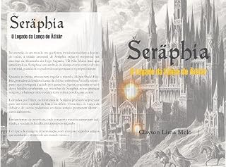 Livro Šeräphia: O Legado da Lança de Ăđöăr (Lendas da Forja Estelar e os Šerafins de Cinco Asas)