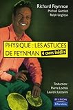 Physique: Les Astuces De Feynman: 4 Cours Inédits by 