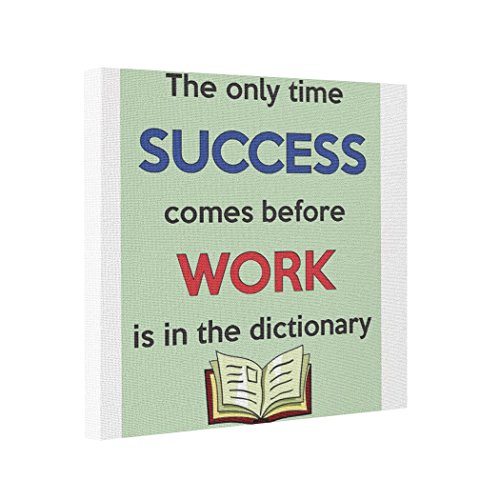 Vlacom-Gallery-Wrapped-Canvas-Print-Canvas-Photos-WORK-before-SUCCESS