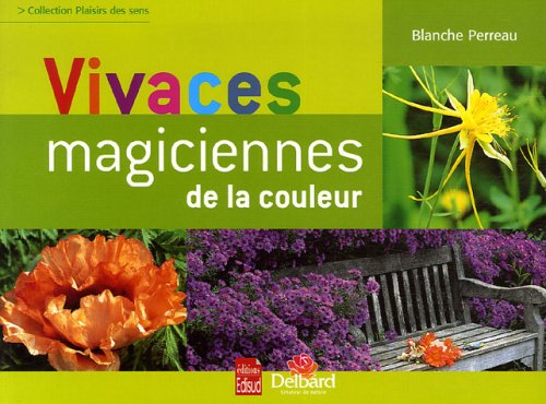 Vivaces magiciennes de la couleur