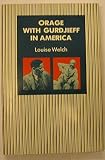 Paperback Orage With Gurdjieff in America by Louise Welch (1982-10-03) Book