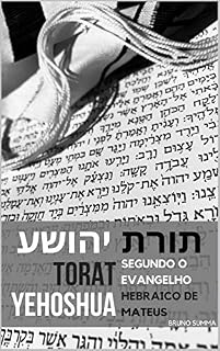 Livro TORAT YEHOSHUA: Segundo o Evangelho original de Mateus