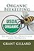 Organic Beekeeping: Principles, Practices and Pitfalls by